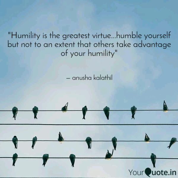Humility Is The Greatest Virtue Essay Examples