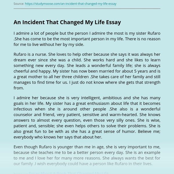 Incident That Changed My Life Essay Examples