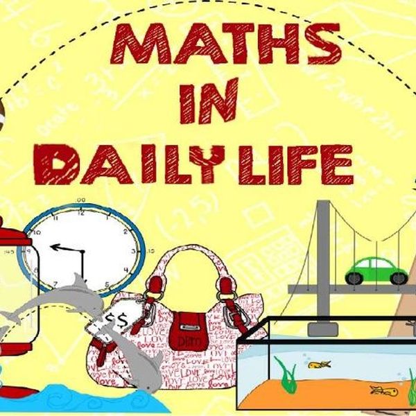 Maths In Daily Life Essay Examples