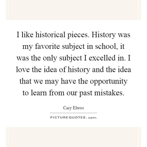 My Favorite Subject History Essay Examples