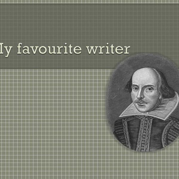 My Favourite Writer Essay Examples