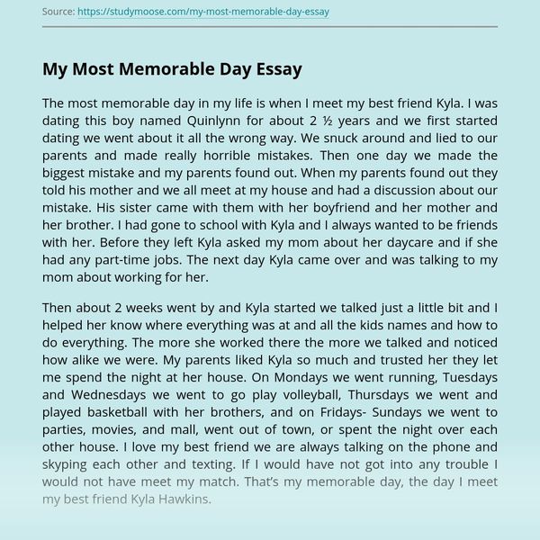 My Most Memorable Day Essay Examples
