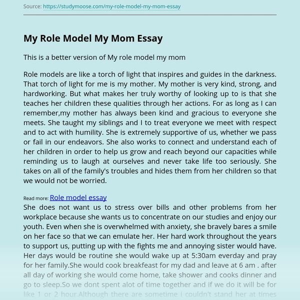 My Role Model My Mom Essay Examples