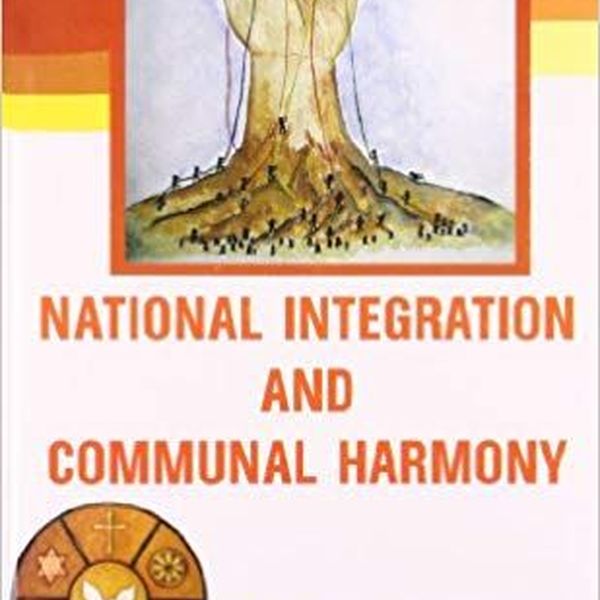 National Integration And Communal Harmony Essay Examples