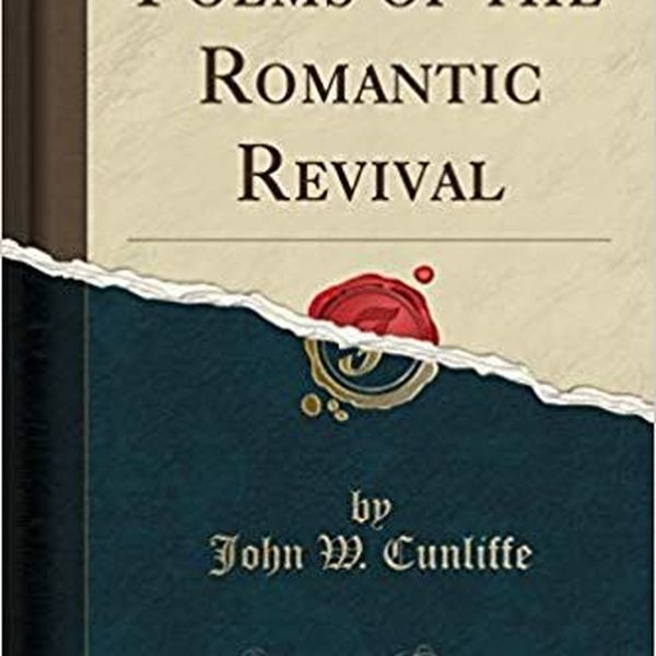 Poetry Of The Romantic Revival Essay Examples