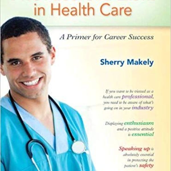 Professionalism In Healthcare Essay Examples