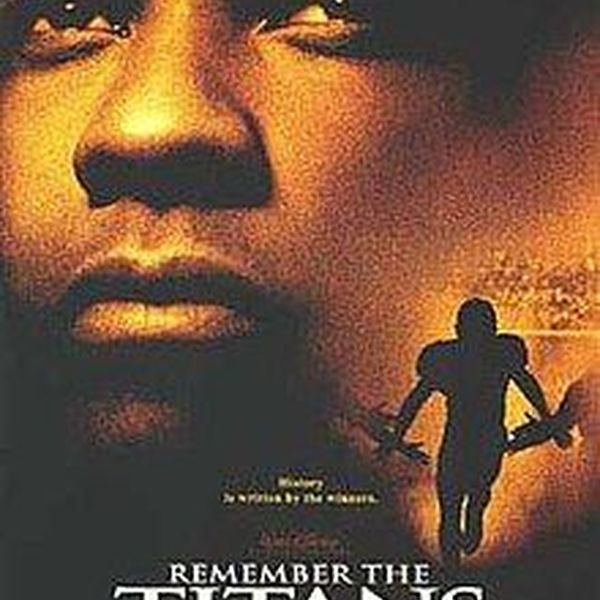 Remember The Titans Movie Essay Examples