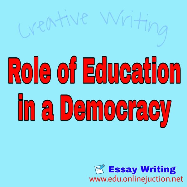 Role Of Education In Democracy Essay Examples