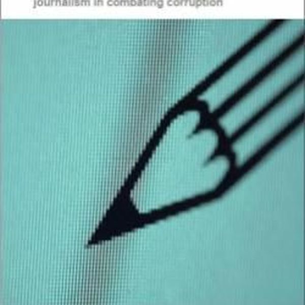 Role Of Media In Corruption Essay Examples