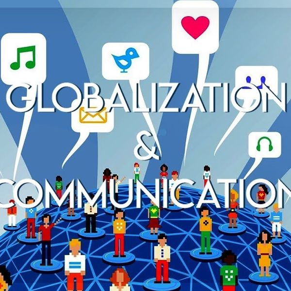 The Globalization Of Communication Essay Examples