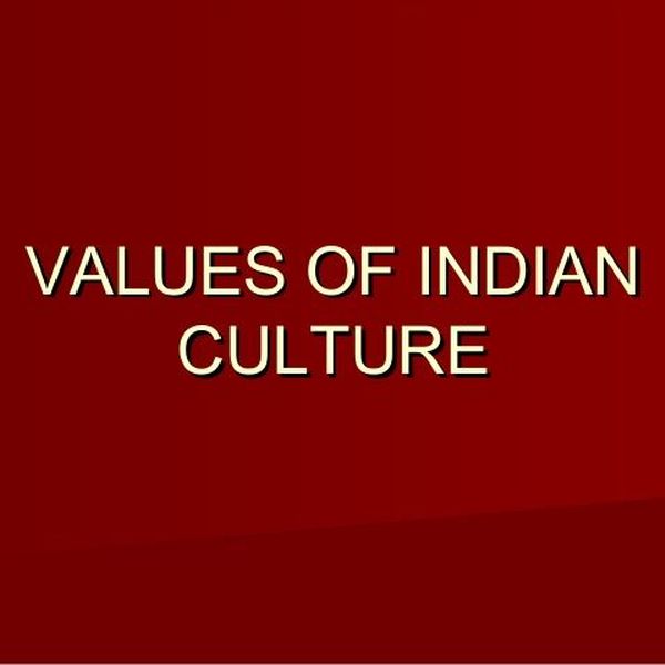 Values In Indian Culture Essay Examples