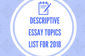 Descriptive Essay Topics List
